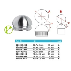 Embout demi-sphérique pour tube rond, inox (AISI 304), différentes dimensions