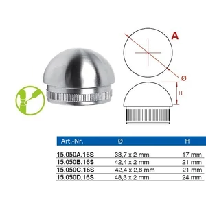 Embout demi-sphérique pour tube rond, inox (AISI 316), différentes dimensions