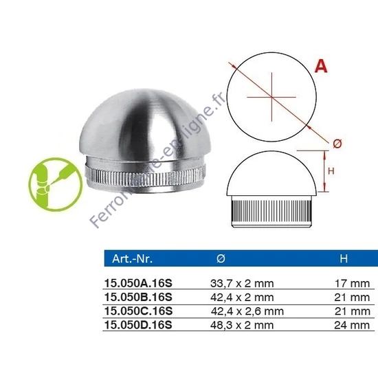 Embout demi-sphérique pour tube rond, inox (AISI 316), différentes dimensions